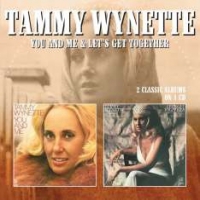 Wynette, Tammy You And Me/let's Get Together