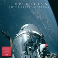 Supergrass Don't Leave Me Alone -coloured-