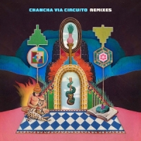 Chancha Via Circuito Remixes -coloured-