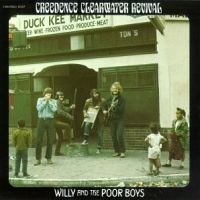 Creedence Clearwater Revival Willy And The Poor Boys