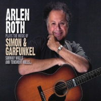 Roth, Arlen Plays The Music Of Simon & Garfunke