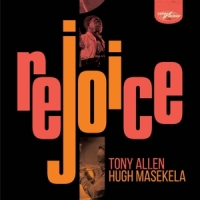 Tony Allen, Hugh Masekela Rejoice