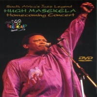 Masekela, Hugh Homecoming Concert