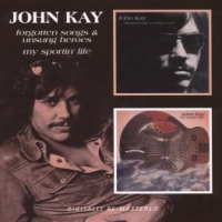 Kay, John Forgotten Songs & ../my S
