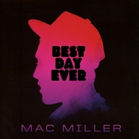 Miller, Mac Best Day Ever