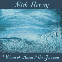 Harvey, Mick Waves Of Anzac (music From The Docu