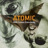 Atomic Here Comes Everybody