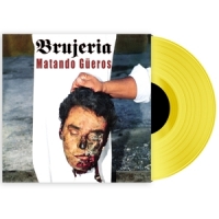 Brujeria Matando Gueros -coloured-