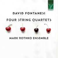 Mark Rothko Ensemble David Fontanesi  Four String Quarte