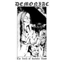 Demoniac Birth Of Diabolic Blood