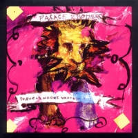 Palace Brothers There Is No-one What Will Take Care Of You