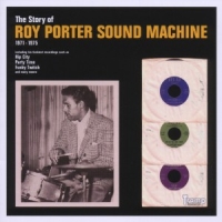 Porter, Roy -sound Machine- Story Of