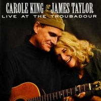King, Carole & James Taylor Live At The Troubadour