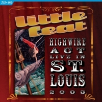 Little Feat Highwire Act - Live In St. Louis 20