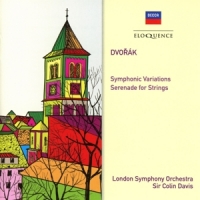 Davis, Sir Colin Dvorak: Symphonic Variations; Serenade For Strings