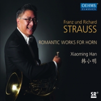 Strauss, R. & F. Works For Romantic Horn