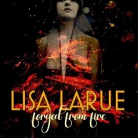 Larue, Lisa Forged In Fire
