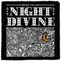 Brian Fallon Night Divine