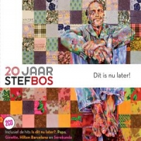 Bos, Stef Dit Is Nu Later 20 Jaar