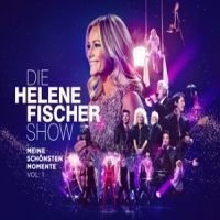 Fischer, Helene Helene Fischer Show - Meine Schonsten Momente 1