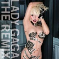 Lady Gaga The Remix
