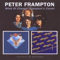 Frampton, Peter Wind Of Change / Frampton's Camel