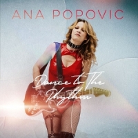 Ana Popovic Dance To The Rhythm