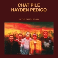 Chat Pile & Hayden Pedigo In The Earth Again (cobalt)