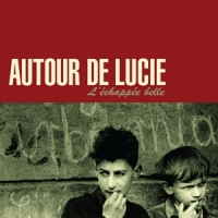 Autour De Lucie L'echapee Belle -coloured-