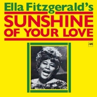 Fitzgerald, Ella Fitzgerald, Ella;sunshine Of Your Love