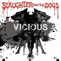 Slaughter & The Dogs Vicious