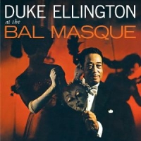 Ellington, Duke Bal Masque