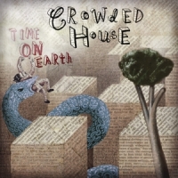 Crowded House Time On Earth