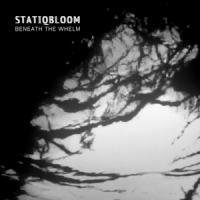 Statiqbloom Beneath Th Whelm