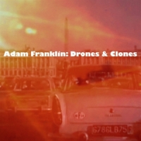 Franklin, Adam Drones And Clones: 10 Songs No Words
