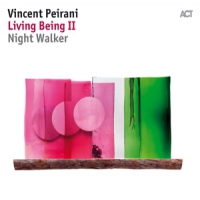 Peirani, Vincent Living Being Ii - Night Walker