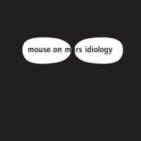 Mouse On Mars Idiology -coloured-