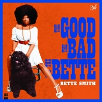 Smith, Bette Good, The Bad And The Bette