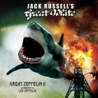 Russell S Great White, Jack Great Zeppelin Ii; A Tribute To Led