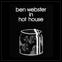 Webster, Ben In Hot House -coloured-