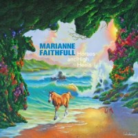 Faithfull, Marianne Horses And High Heels