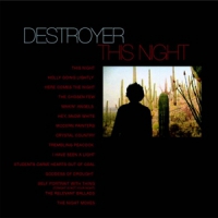 Destroyer This Night
