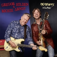 Hilden, Gregor & Richie Arndt Moments  Electric