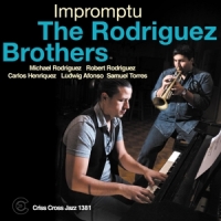 Rodriguez Brothers Impromptu