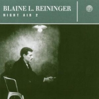 Reininger, Blaine L. Night Air 2
