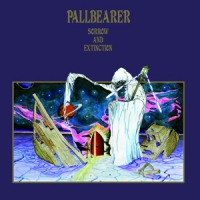 Pallbearer Sorrow And Extinction