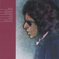 Dylan, Bob Blood On The Tracks