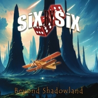 Six By Six Beyond Shadowland