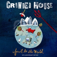 Crowded House Farewell To The World