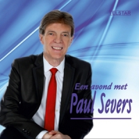 Severs, Paul Een Avond Met Paul Severs Beste Van